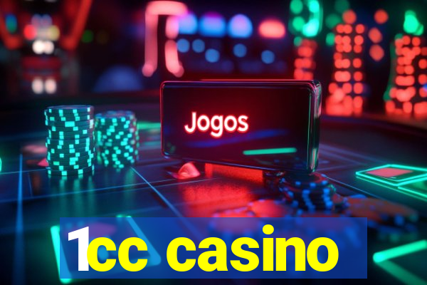 1cc casino